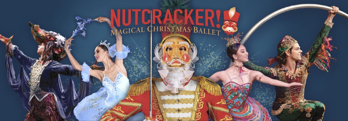 NUTCRACKER! Magical Christmas Ballet