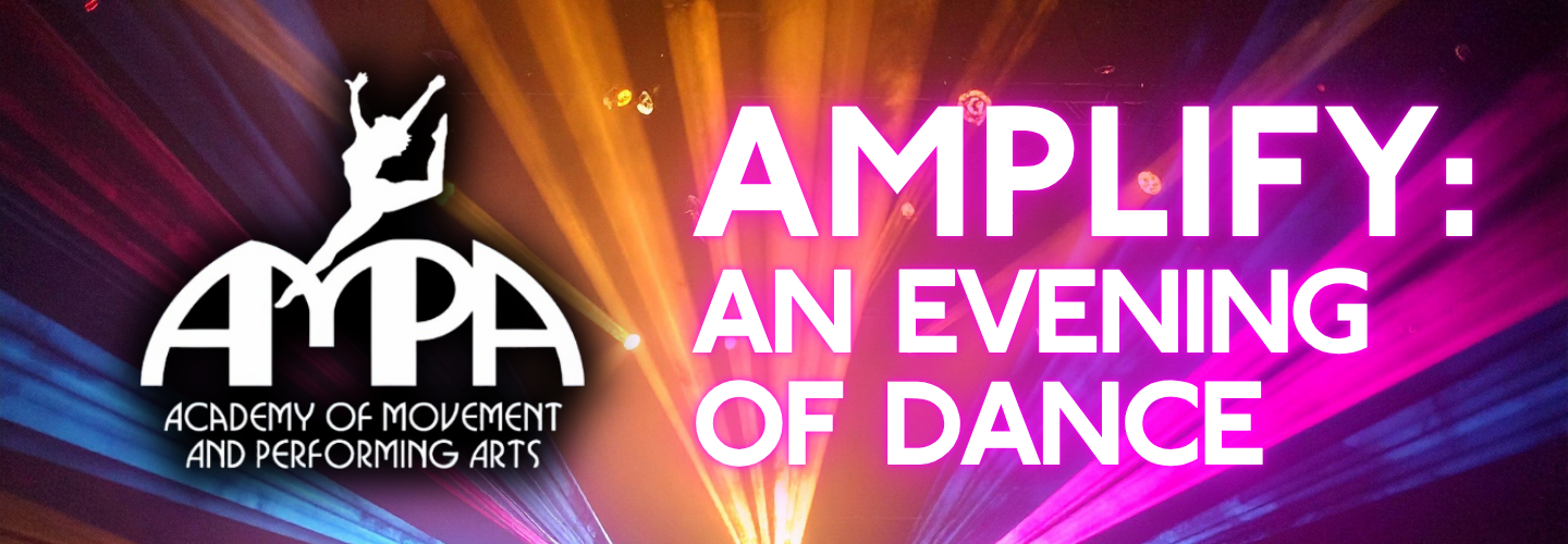 AMPA: Amplify - An Evening Of Dance