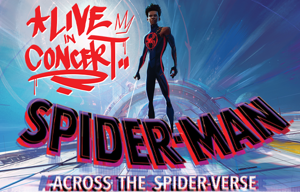 More Info for Spider-Man: Across The Spider-Verse Live in Concert