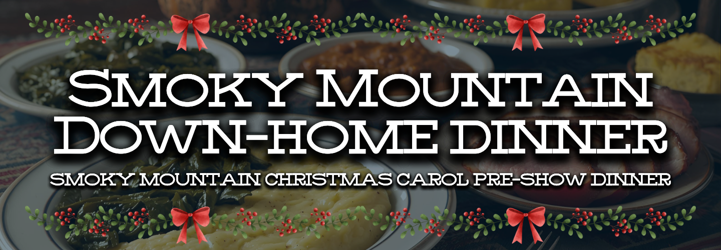 Smoky Mountain Down-Home Dinner