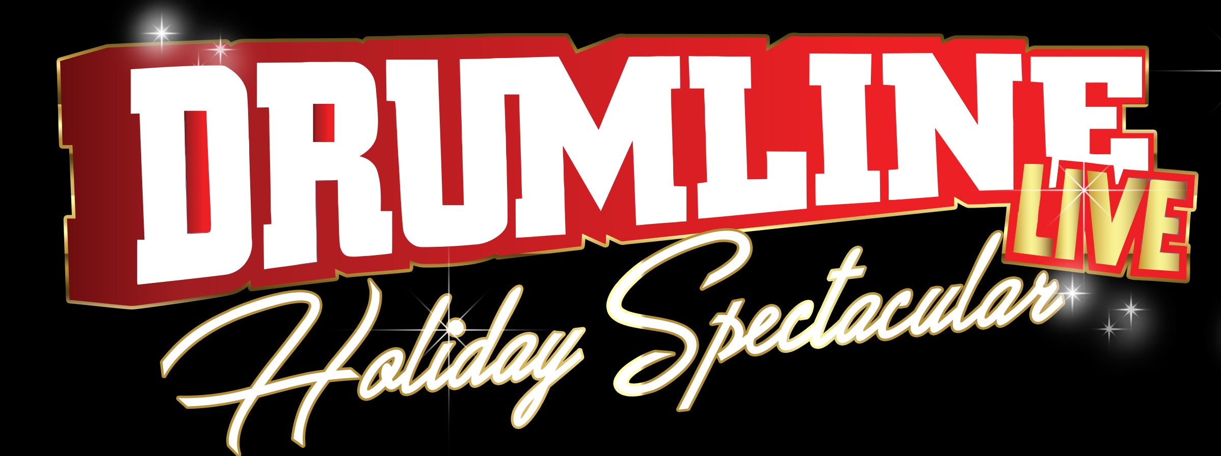 DRUMLine Live Holiday Spectacular