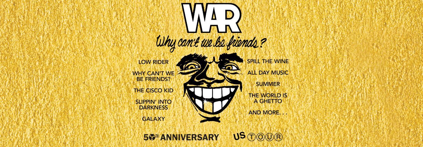 WAR - Why Can't We Be Friends?